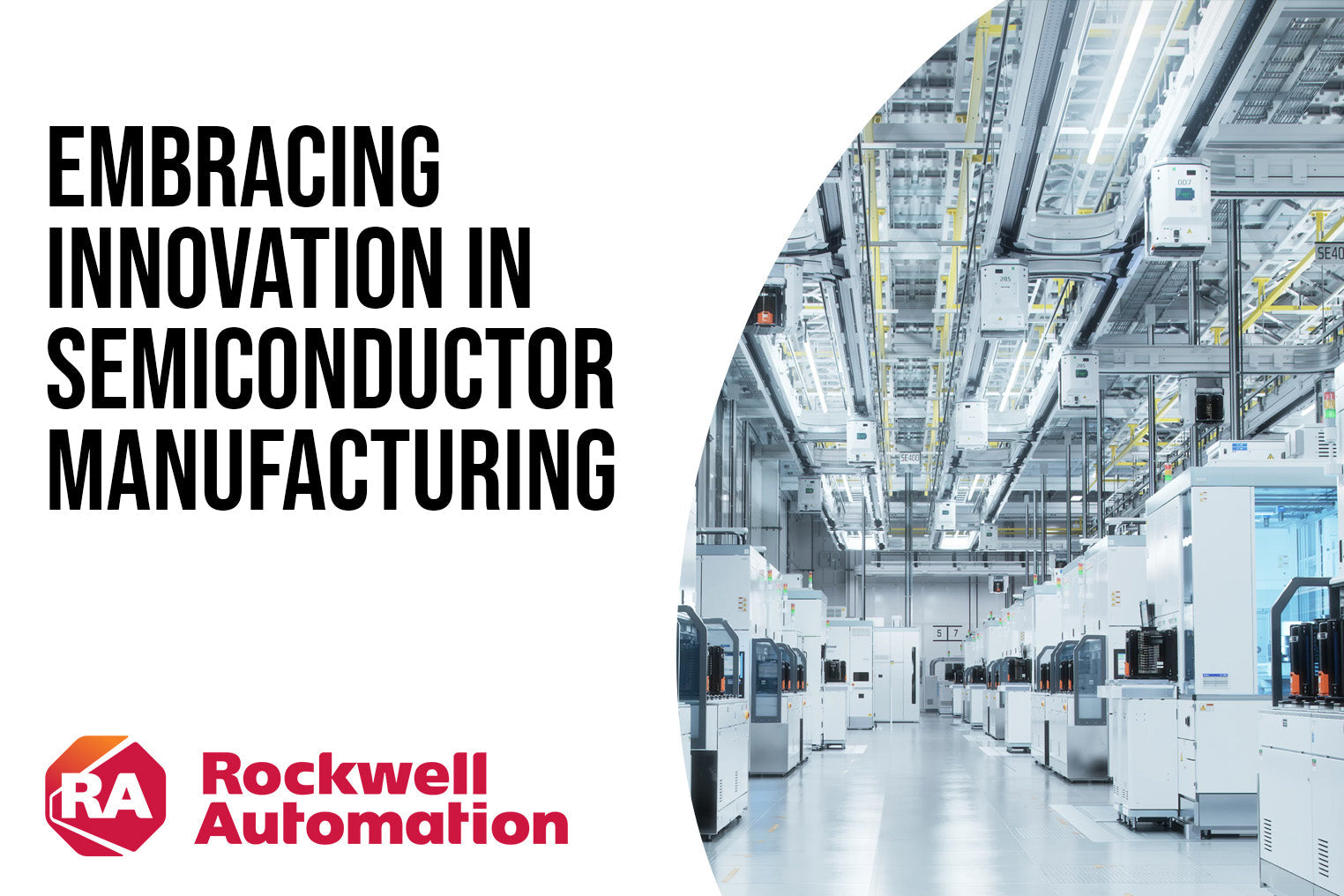 Embracing Innovation in Semiconductor Manufacturing